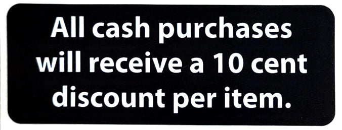 Two Tier Label - Black Displayed 10 cents Discount-On Cash Purchases